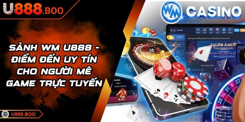 sảnh WM U888